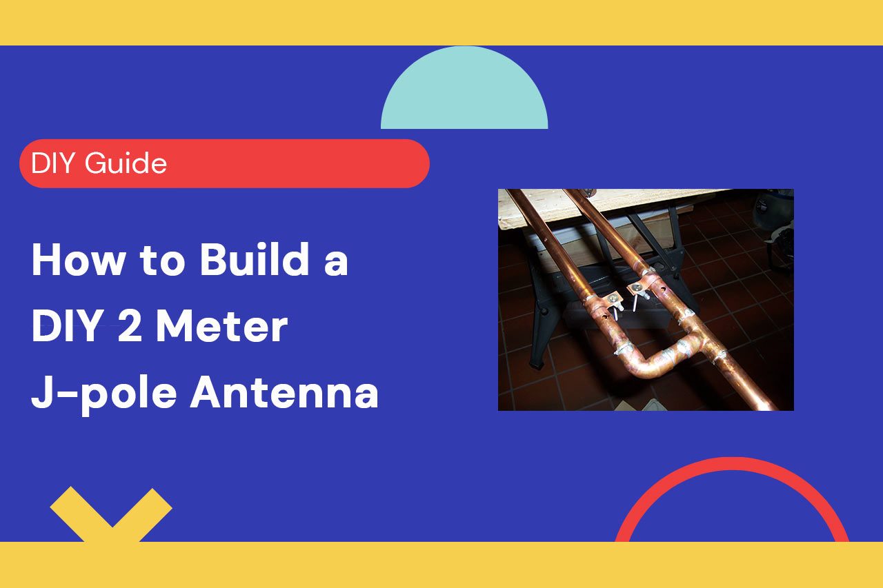 How to Build a DIY 2 Meter J-pole Antenna