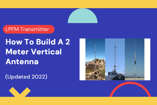 How To Build A 2 Meter Vertical Antenna?