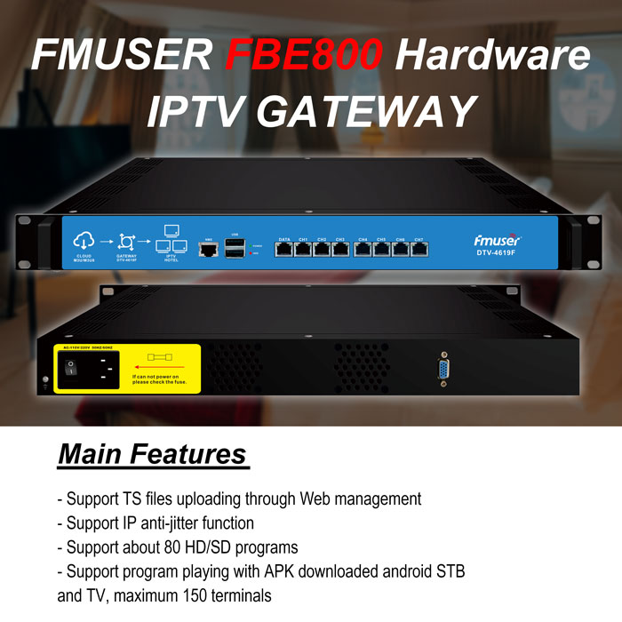 FBE800 hardware IPTV sever IPTV ƙofar