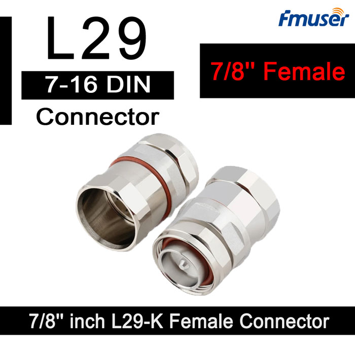 FMUSER L29K 7-16 (7/16) DIN Female 7 8 RF Connector DF-7/8 DINF-7/8 DIN-K 7/8 7 8 Feeder Cable Connector