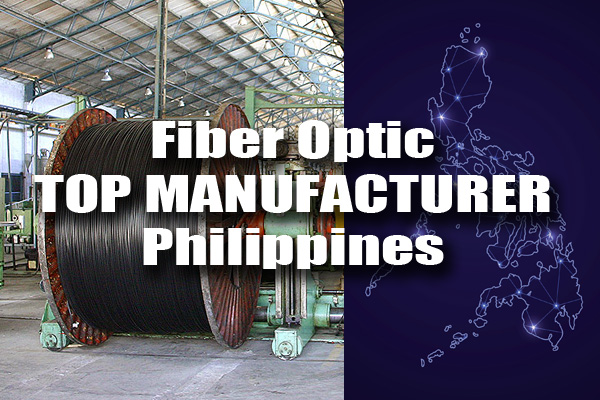 Top Fiber Optic Cable Suppliers in the Philippines: Choosing the Right Partner for Reliable Connectivity