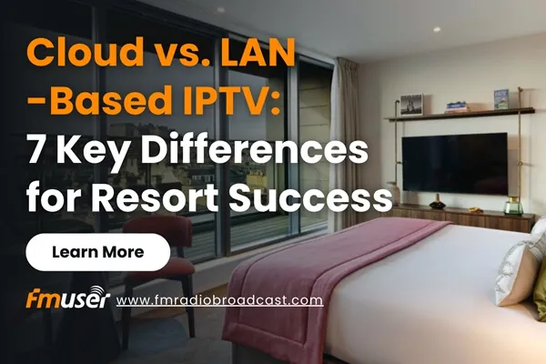 Ownership Model IPTV: Why Luxury Resorts Choose LAN Over Cloud